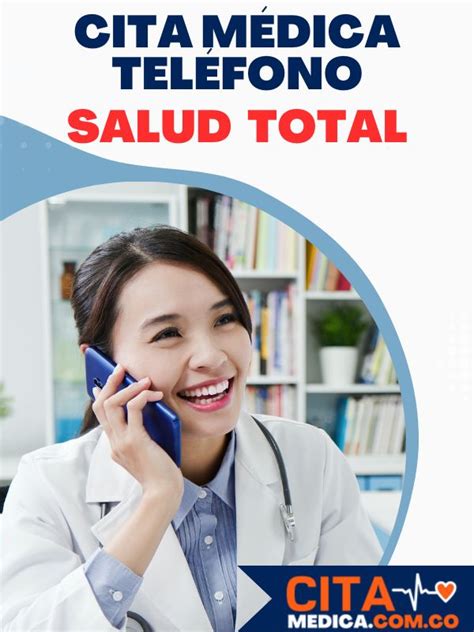 numero para sacar citas salud total|Citas médicas salud total EPS